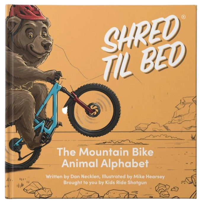 Kids Ride Shotgun Shred Till Bed MTB Animal Alphabet Kids Book