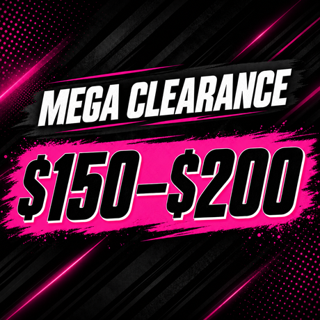 Mega Clearance – $150 to $200
